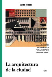La arquitectura de la ciudad, Aldo Rossi - GUSTAVO GILI