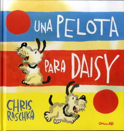 Una pelota para Daisy, Chris Raschka - Corimbo