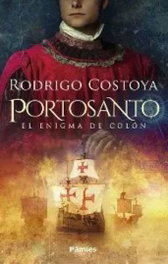 Portosanto, Rodrigo Costoya - Pamies Editorial