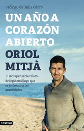 Un año a corazón abierto, Oriol Mitjà - DESTINO