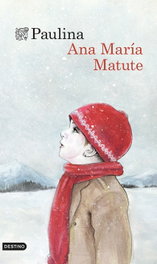 Paulina, Ana María Matute - Destino