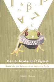 VIDA DE GARCIA, DE EL ESPINAR, Jose Manuel García - BOHODON