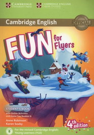 CAMBRIDGE, FUN FOR FLYERS STUDENT'S (4ª ED) - VV.AA.