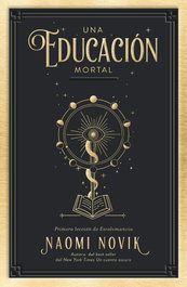 Una educación mortal, Naomi Novik - UMBRIEL