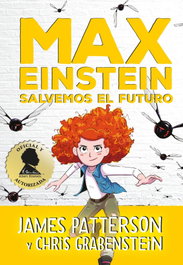 Max Einstein. Salvemos el futuro, James Patterson - DUOMO