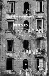 Petróleo, Pier Paolo Pasolini - NORDICA LIBROS
