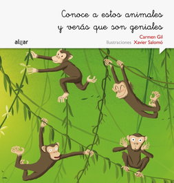 Algar Editorial, Conoce a estos animales y verás que son geniales - Carmen Gil