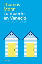 NAVONA, La muerte en Venecia, Thomas Mann - NAVONA