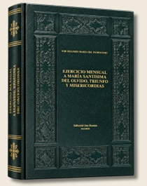 SAN ROMAN, Ejercicio mensual a María Santísima del Olvido Triunfo y Misericordias, Sor María Dolores Del Patrocinio