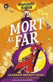 Montgomery Bonbon. Mort al far, Alasdair Beckett-King - BAMBU