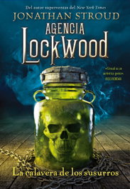 Agencia Lockwood: La calavera de los susurros, Jonathan Stroud - HIDRA