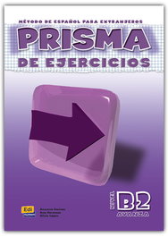 EDINUMEN, Prisma, método de español, nivel B2. Libro de ejercicios