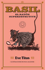 Basil, el ratón superdetective, Eve Titus - BLACKIE BOOKS