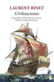 Civilizaciones, Laurent Binet - BOOKET