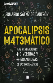 Apocalipsis matemático, Eduardo Sáenz de Cabezón - PLAN B