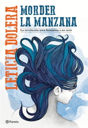 Morder la manzana, Leticia Dolera - PLANETA