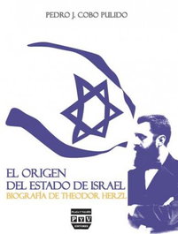 PLAZA Y VALDES, Theodor Herzl, el origen del estado de Israel - PLAZA Y VALDES
