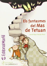 Els fantasmes del mas de Tetuan, Jordi Verdu - MARFIL