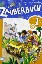 ELI, Das zauberbuch 1 student's book - DAS ZAUBERBUCH (ALEMAN)
