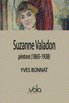 Suzanne Valadon - pintora (1865-1938), Yves Bonnat - ARCHIVOS VOLA
