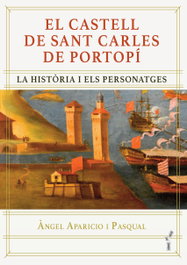 El castell de Sant Carles de Portopí, Angel Aparicio i Pasqual - Documenta Balear