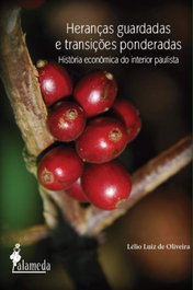Heranças guardadas e transições ponderadas, Lélio Luiz de Oliveira - ALAMEDA