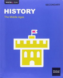Inicia Dual Geography and History. 2.º ESO. History Middle Ag, Ayen Sánchez, Francisco José - OXFORD UNIVERSITY PRESS