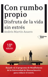 Con rumbo propio, Andrés Martín Asuero - PLATAFORMA EDITORIAL