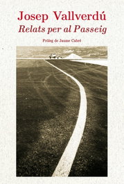 Relats per al Passeig, Josep Vallverdú - PAGES EDITORS