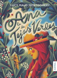 Ana, la de Tejas Verdes, Lucy Maud Montgomery - ESPASA CALPE