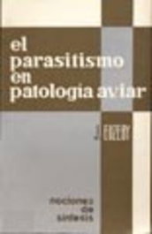 ACRIBIA EL PARASITISMO EN PATOLOGÍA AVIAR