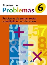BRUÑO, Practica con problemas (6). Primaria - Mateo Diéguez, José Ramón