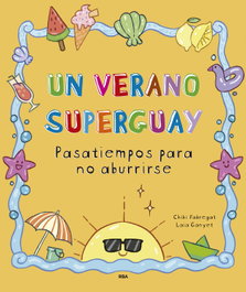 RBA Un verano superguay: pasatiempos para no aburrirse