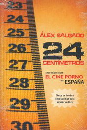QUARENTENA EDICIONES, Veinticuatro centímetros: Cine porno en España
