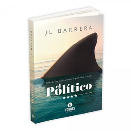 El político, José Luis Barrera - Torres Editores
