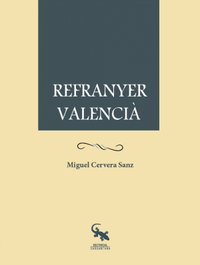 Refranyer Valencià, Miguel Cervera - SARGANTANA EDITORIAL