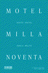 Motel Milla Noventa, Ángela González Zapata - DESVELO EDICIONES