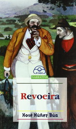Revoeira, Xosé Núñez Búa - IR INDO