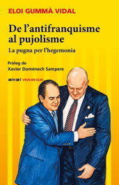 AKAL De l'antifranquisme al pujolisme, Eloi Gumma Vidal - AKAL