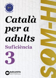 BARCANOVA, Som-hi. Suficiència 3. Llibre de l'alumne - Barcanova, Editorial