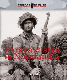 Paracaidistas en Normandía, VV.AA. - TIKAL EDICIONES