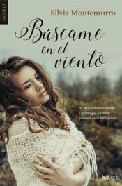 Búscame en el viento, Silvia Montemurro - BOVEDA EDITORIAL