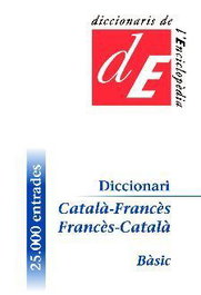 ENCICLOPEDIA CATALANA, Diccionari catala-frances básic - AA.VV.