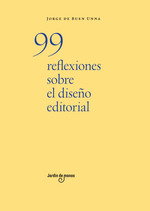 99 reflexiones sobre el diseño editorial, Jorge de Buen Unna - JARDIN DE MONOS