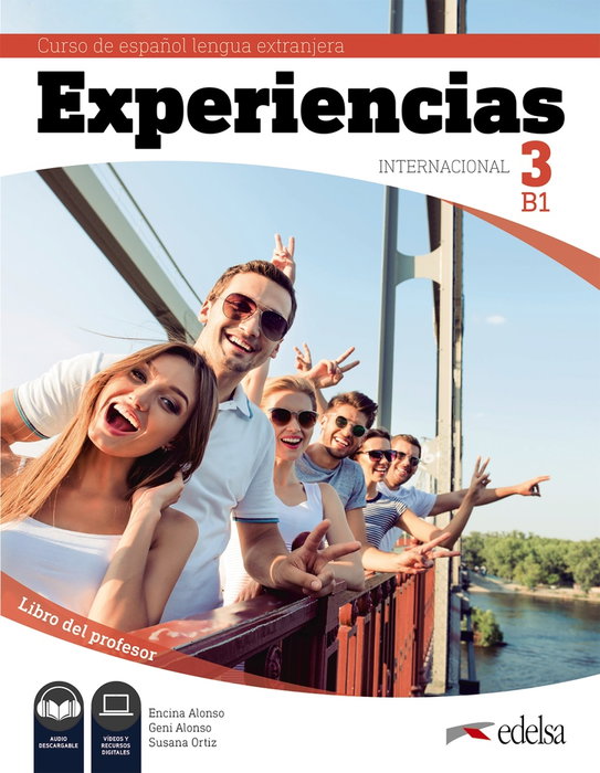 EDELSA EDISEIS Experiencias Internacional 3 B1. Libro del profesor, Encina Alonso Arija - EDELSA EDISEIS