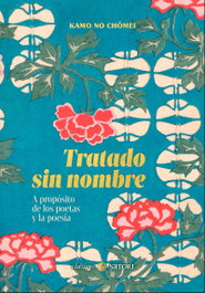 Satori Ediciones, TRATADO SIN NOMBRE. A PROPÓSITO DE LOS POETAS Y LA POESÍA - Satori Ediciones