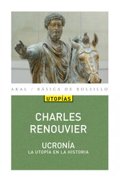 UCRONIA, Charles Bernard Renouvier - AKAL
