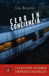 Cero en conciencia, Lina Buzarra Hermosilla - LACRE