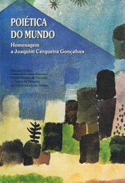 Poiética do Mundo: Homenagem a Joaquim Cerqueira Gonçalves, VV.AA. - EDIÇOES COLIBRI