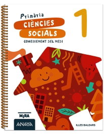 ANAYA, Coneixement del medi. Ciències socials 1 - ANAYA